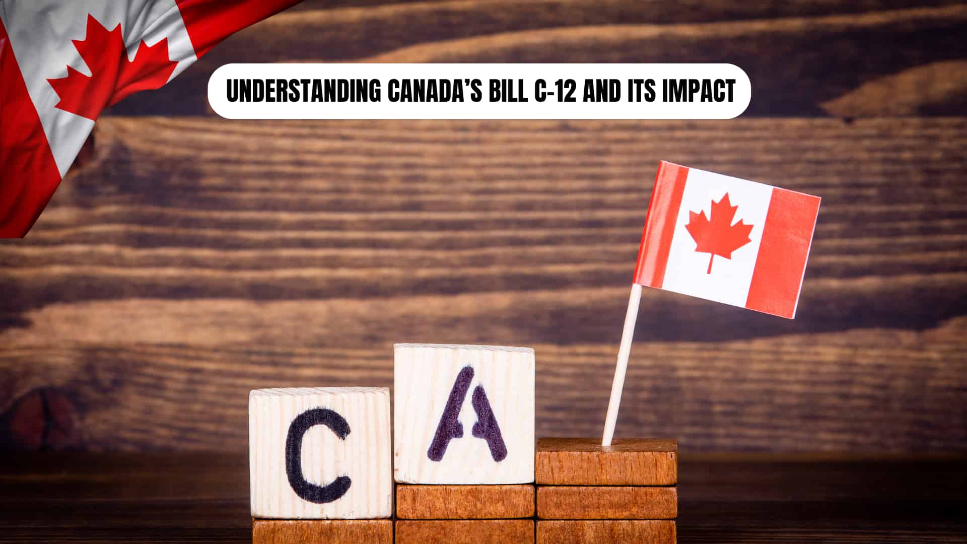 Canada’s Bill C-12
